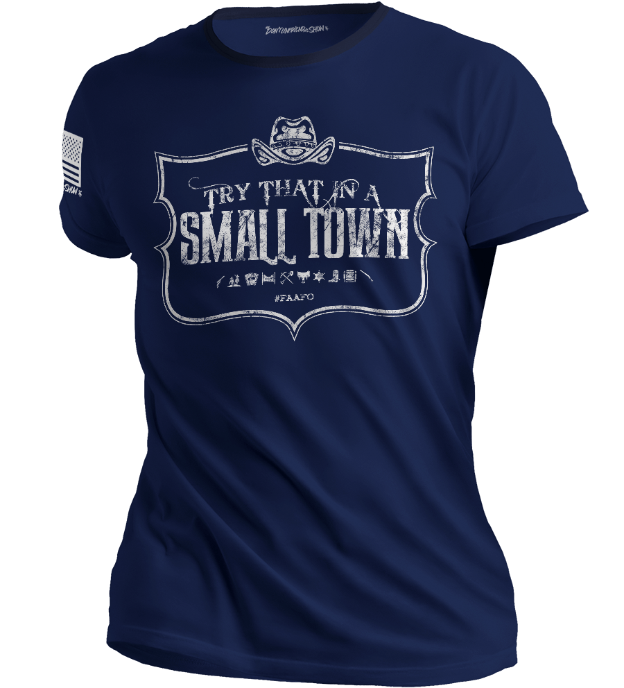 TRY THAT IN A SMALL TOWN (M) - The Don't Unfriend Me Show