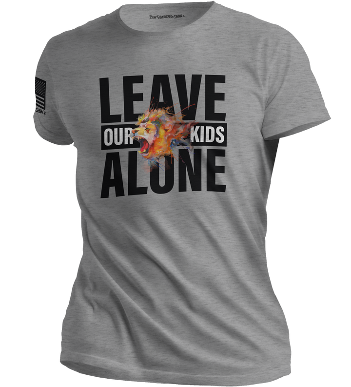 LEAVE OUR KIDS ALONE (F)