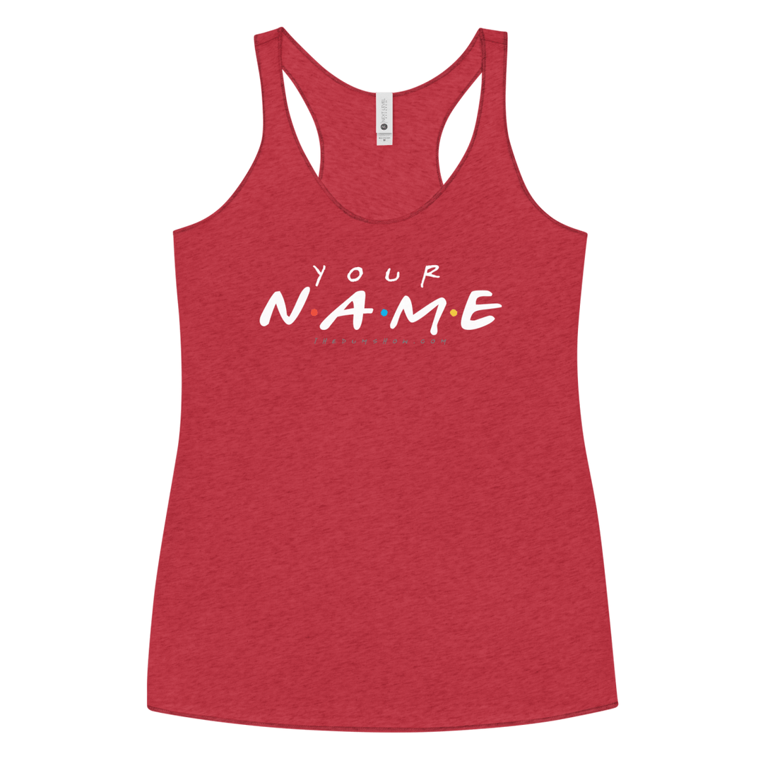 THE FRIENDS TANK - TOP - The Don't Unfriend Me Show